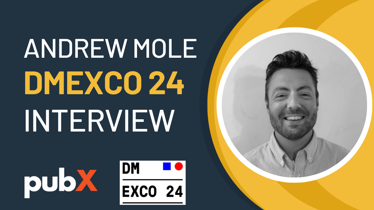 DMEXCO 24 – Interview with Andrew Mole Featured Image