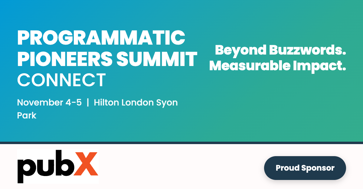 pubX is sponsoring Programmatic Pioneers Summit Connect Featured Image